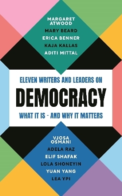 Democracy - Margaret Atwood, Professor Mary Beard, Erica Benner, Kaja Kallas, Aditi Mittal