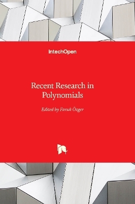 Recent Research in Polynomials - 