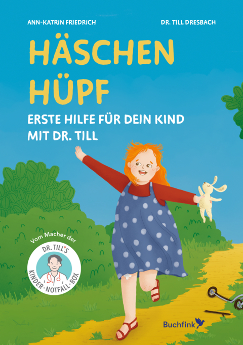 Häschen hüpf – Erste Hilfe für dein Kind mit Dr. Till - Till Dresbach