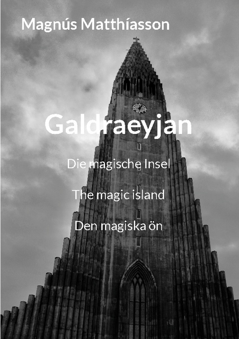 Galdraeyjan - Magnús Matthíasson