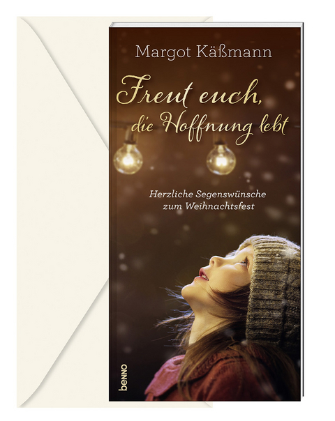 Freut euch, die Hoffnung lebt - Margot Käßmann