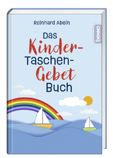 Das Kinder-Taschen-Gebetbuch - Reinhard Abeln