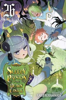 Sleepy Princess in the Demon Castle, Vol. 26 - Kagiji Kumanomata