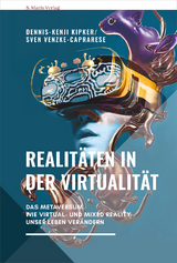 Realitäten in der Virtualität - Dennis-Kenji Kipker, Sven Venzke-Caprarese