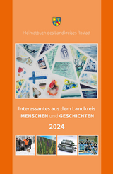 Interessantes aus dem Landkreis – Menschen und Geschichten 2024 - 