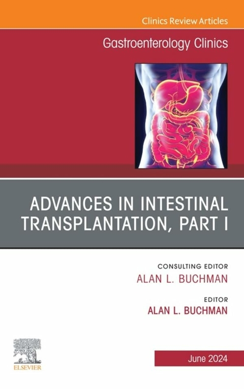 Advances in Intestinal Transplantation