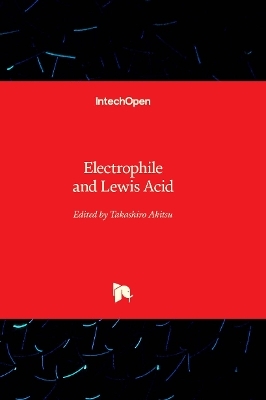 Electrophile and Lewis Acid - 