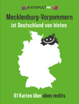 Mecklenburg-Vorpommern ist Deutschland von hinten