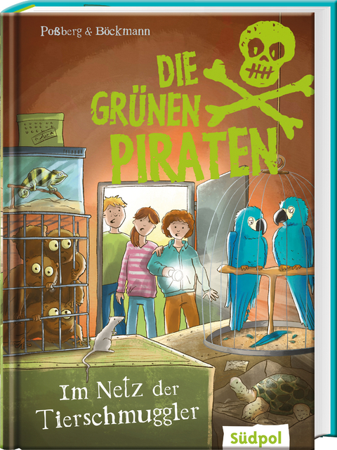 Die Grünen Piraten – Im Netz der Tierschmuggler - Andrea Poßberg, Corinna Böckmann