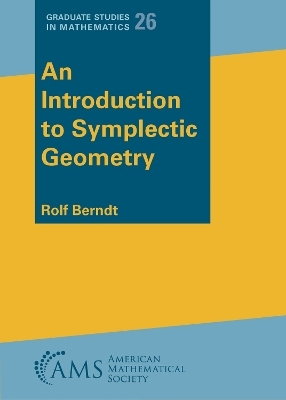 An Introduction to Symplectic Geometry - Rolf Berndt