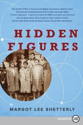 Hidden Figures - Margot Lee Shetterly