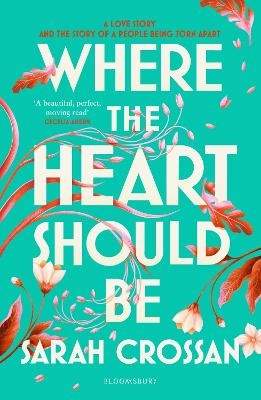 Where the Heart Should Be - Sarah Crossan