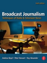 Broadcast Journalism - Stewart, Peter; Alexander, Ray