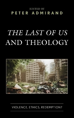 The Last of Us and Theology - 