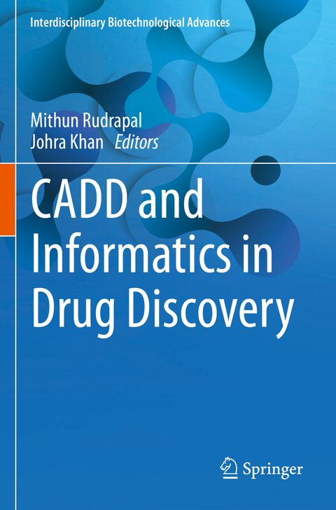 CADD and Informatics in Drug Discovery - 