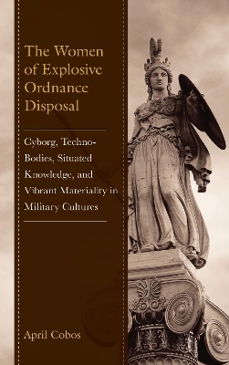 The Women of Explosive Ordnance Disposal - April Cobos