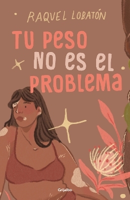 Tu peso no es el problema / The Body I Love - Raquel Lobatón