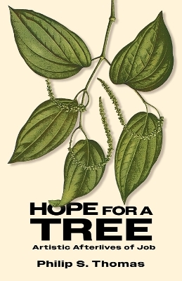 Hope for a Tree - Philip S. Thomas