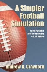 A Simpler Football Simulation - Andrew R. Crawford