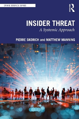 Insider Threat - Pierre Skorich, Matthew Manning