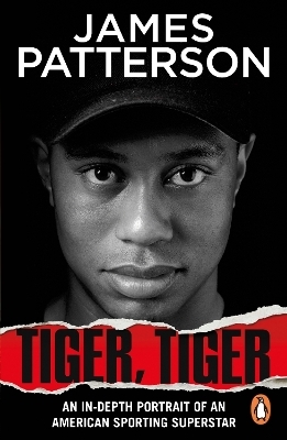 Tiger, Tiger - James Patterson