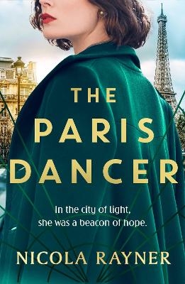 The Paris Dancer - Nicola Rayner