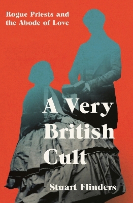 A Very British Cult - Stuart Flinders