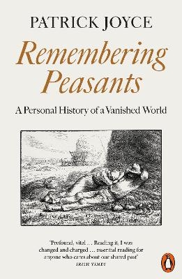 Remembering Peasants - Patrick Joyce