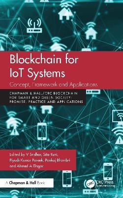 Blockchain for IoT Systems - 