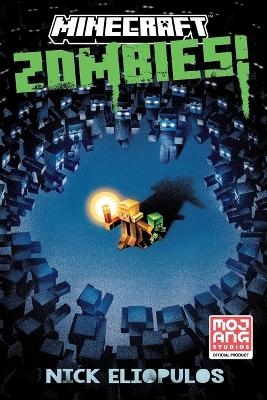 Minecraft: Zombies! - Nick Eliopulos