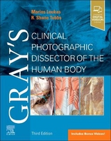 Gray's Clinical Photographic Dissector of the Human Body - Loukas, Marios; Tubbs, R. Shane