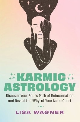 Karmic Astrology - Lisa Wagner