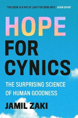 Hope for Cynics - Jamil Zaki