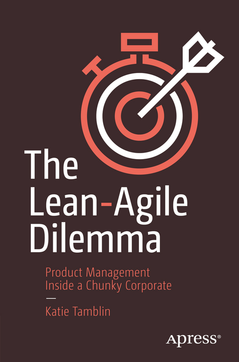 The Lean-Agile Dilemma - Katie Tamblin