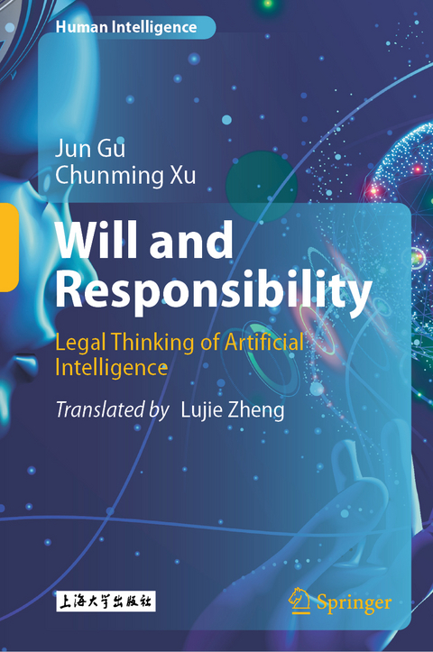 Will and Responsibility - Jun Gu, Chunming Xu