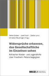 Widersprüche erkennen, das Gesellschaftliche im Einzelnen sehen - 