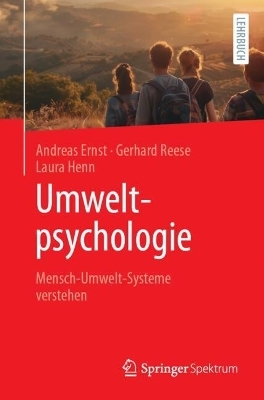 Umweltpsychologie - Andreas Ernst, Gerhard Reese, Laura Henn