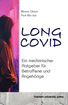 Long COVID - Marina Olsson, Min-Jae Park