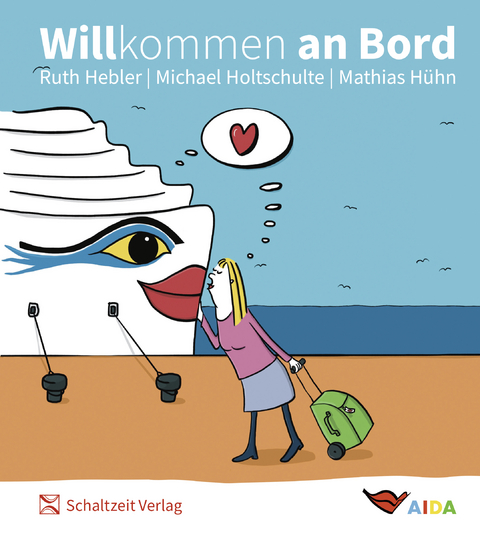 Willkommen an Bord - Michael Holtschulte, Ruth Hebler, Mathias Hühn