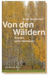 Von den Wäldern - Arno Surminski