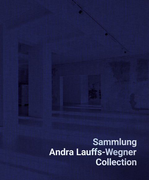 Sammlung Andra Lauffs-Wegner / Collection Andra Lauffs-Wegner - 