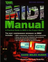 The MIDI Manual - Huber, David Miles