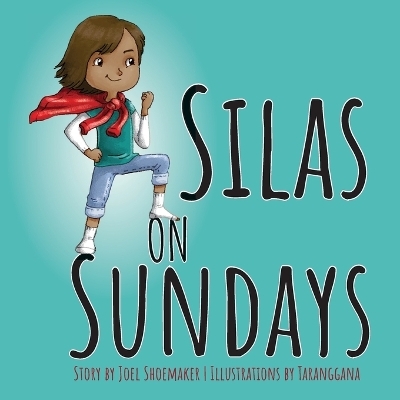 Silas on Sundays - Joel Shoemaker