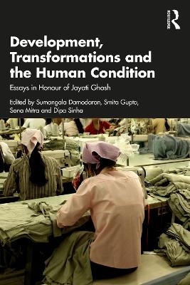 Development, Transformations and the Human Condition - 