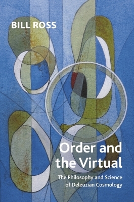 Order and the Virtual -  Bill Ross