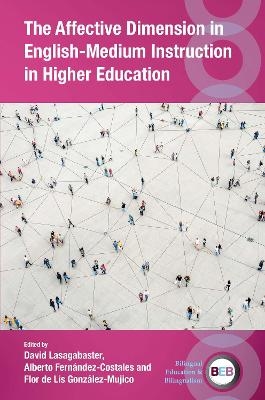 The Affective Dimension in English-Medium Instruction in Higher Education - 