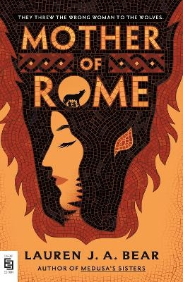 Mother of Rome - Lauren J. A. Bear