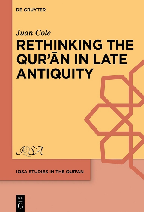 Rethinking the Qur’ān in Late Antiquity - Juan Cole