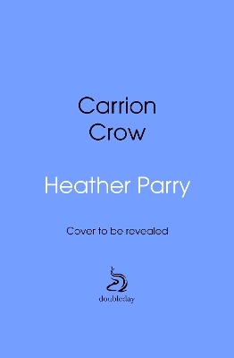 Carrion Crow - Heather Parry