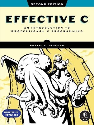 Effective C, 2nd Edition - Robert C. Seacord